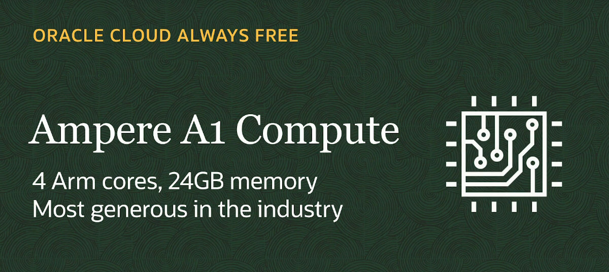 Oracle免费4核24GB内存ARM实例创建和保活